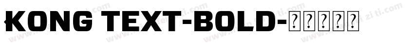 KONG Text-Bold字体转换